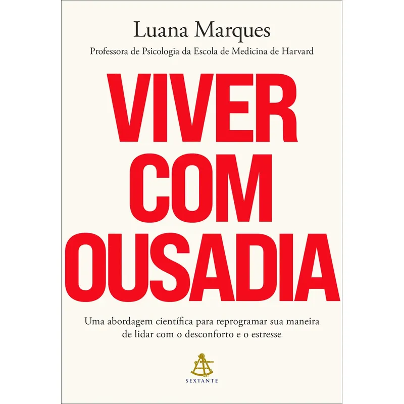 Viver Com Ousadia – Sextante Capa Mole Em Português