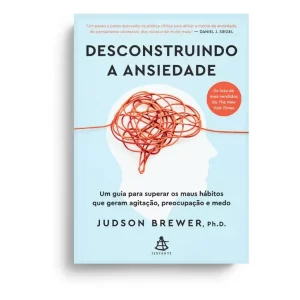 Livro Descontruindo A Ansiedade