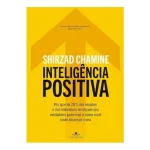 Livro: Inteligência Positiva Por Shirzad Chamine Editora Fontanar - Imagem 1