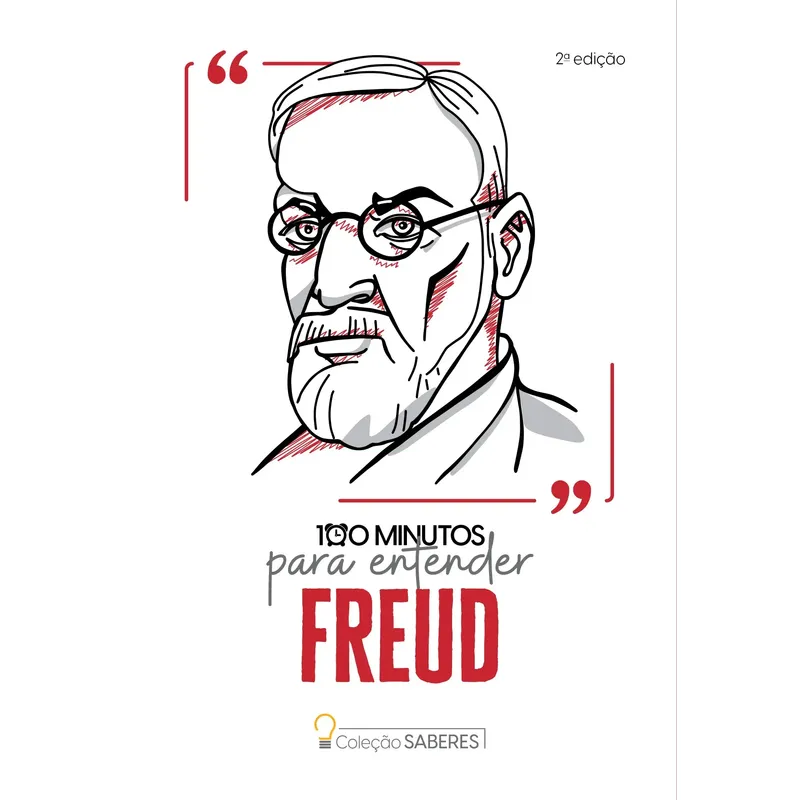 Coleção Saberes – 100 Minutos Para Entender Freud – Astral Cultural