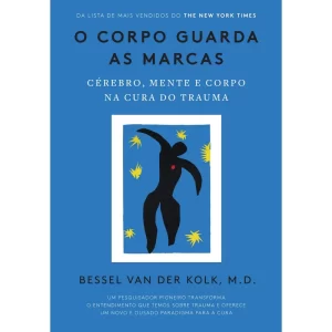 Livro O Corpo Guarda As Marcas