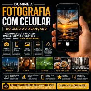Curso Domine A Fotografia Com Celular Do Zero Ao Avançado