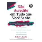 Nao Acredite Em Tudo Que Voce Sente - Imagem 1